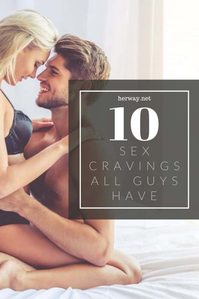 10 voglie di sesso che tutti i ragazzi hanno