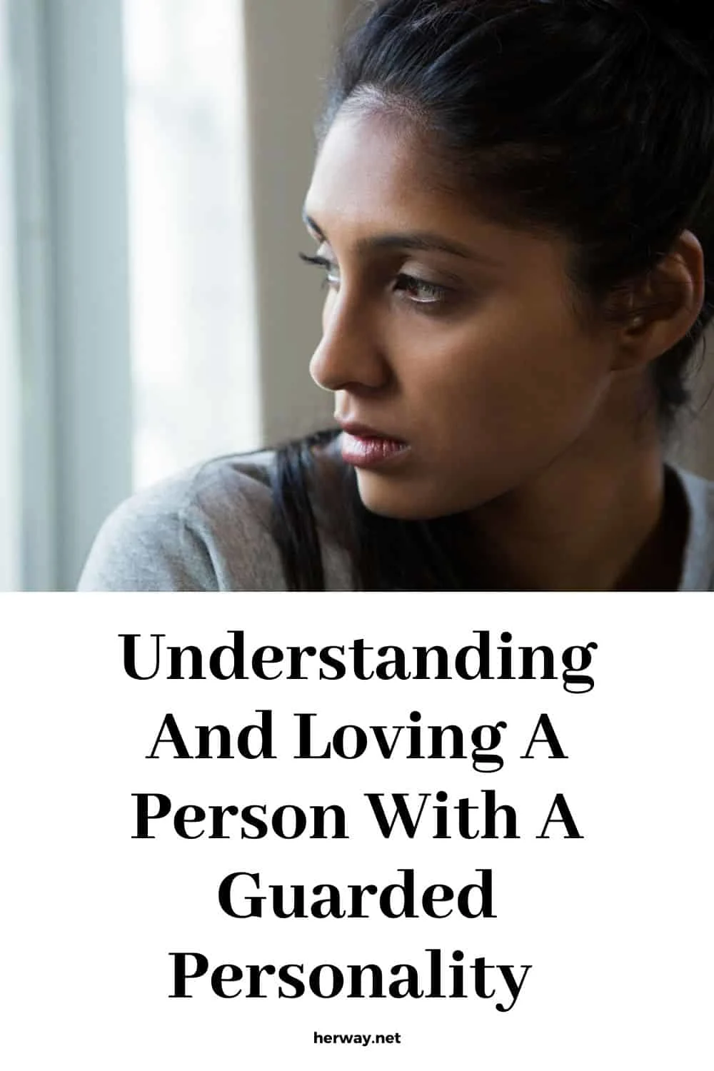 Understanding And Loving A Person With A Guarded Personality 