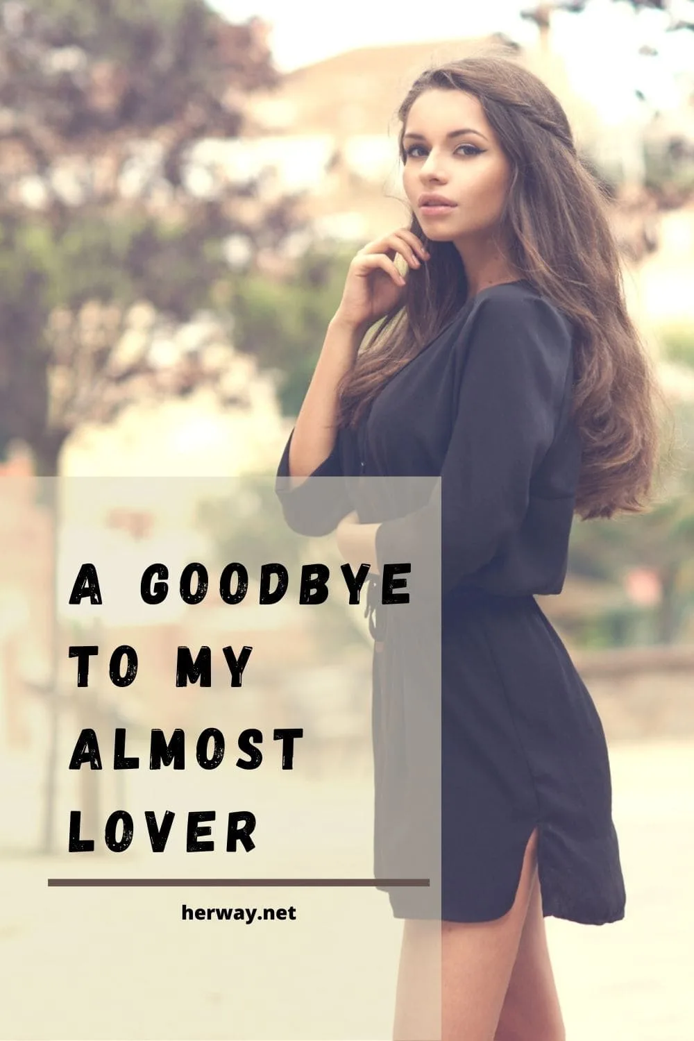 A Goodbye To My Almost Lover