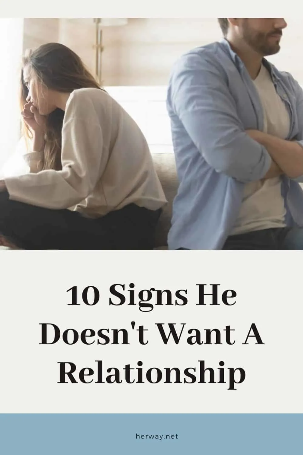 10 Signs He Doesn't Want A Relationship
