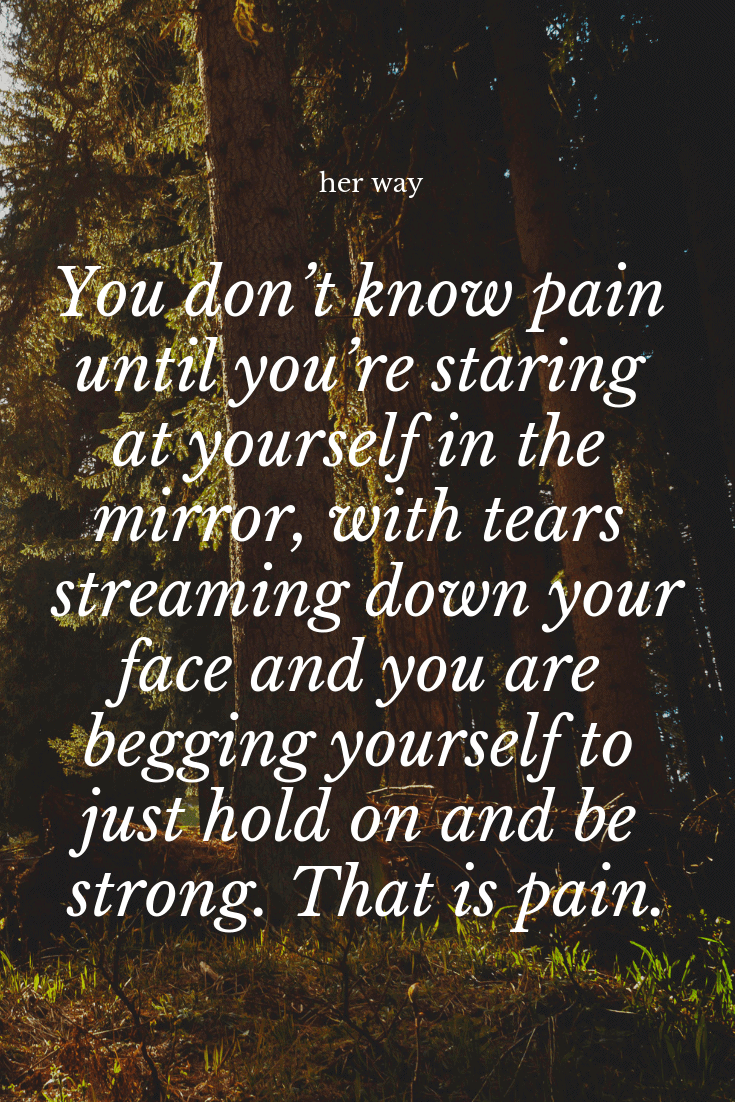 41 Quotes That Will Show You That It's OK To Be Sad Sometimes