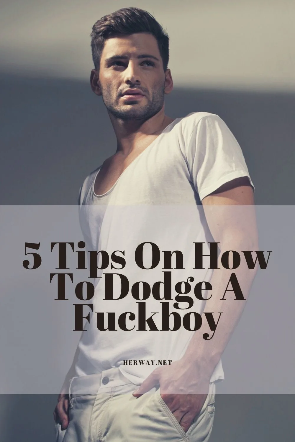 5 Tips On How To Dodge A Fuckboy