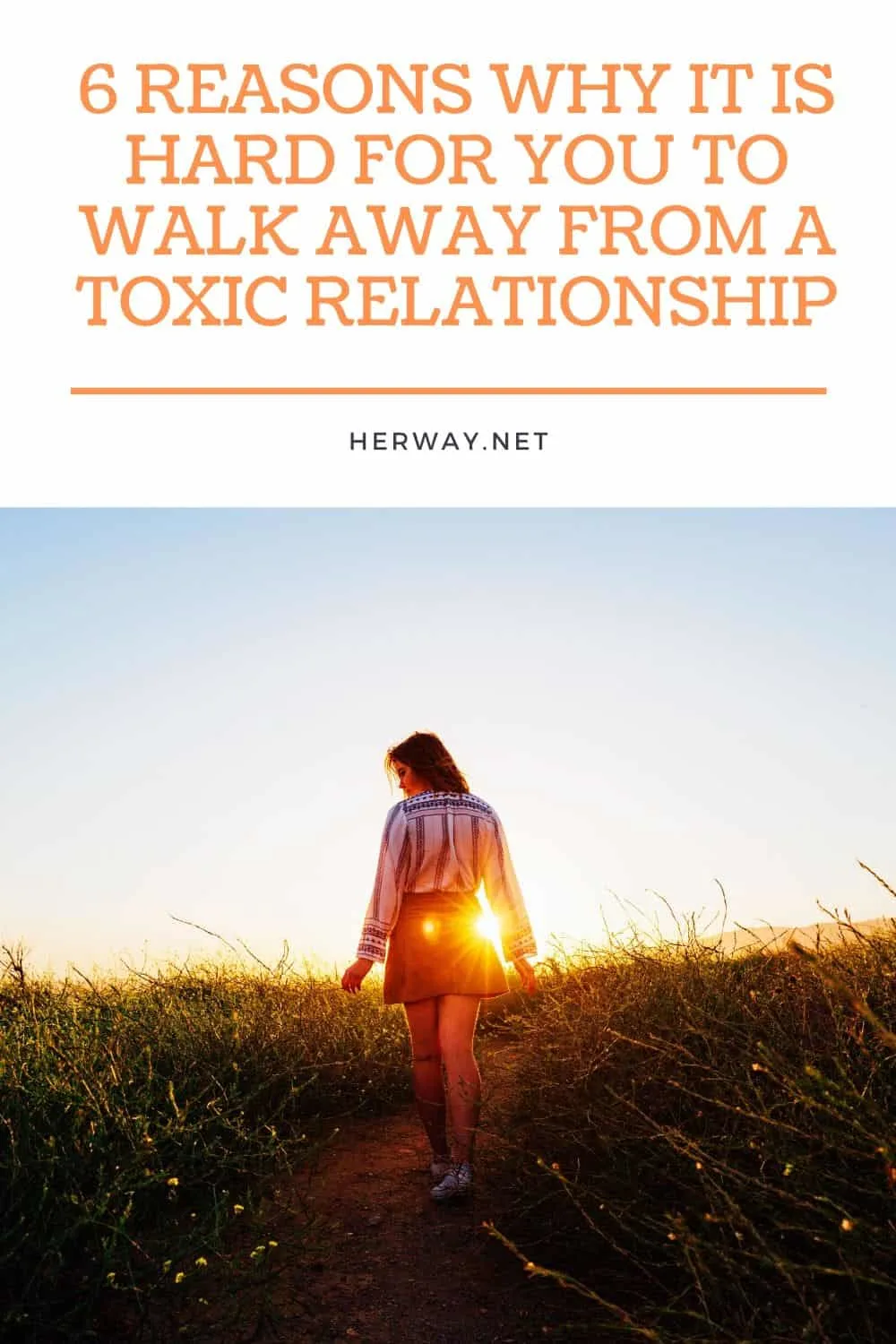 6 REASONS WHY IT IS HARD FOR YOU TO WALK AWAY FROM A TOXIC RELATIONSHIP