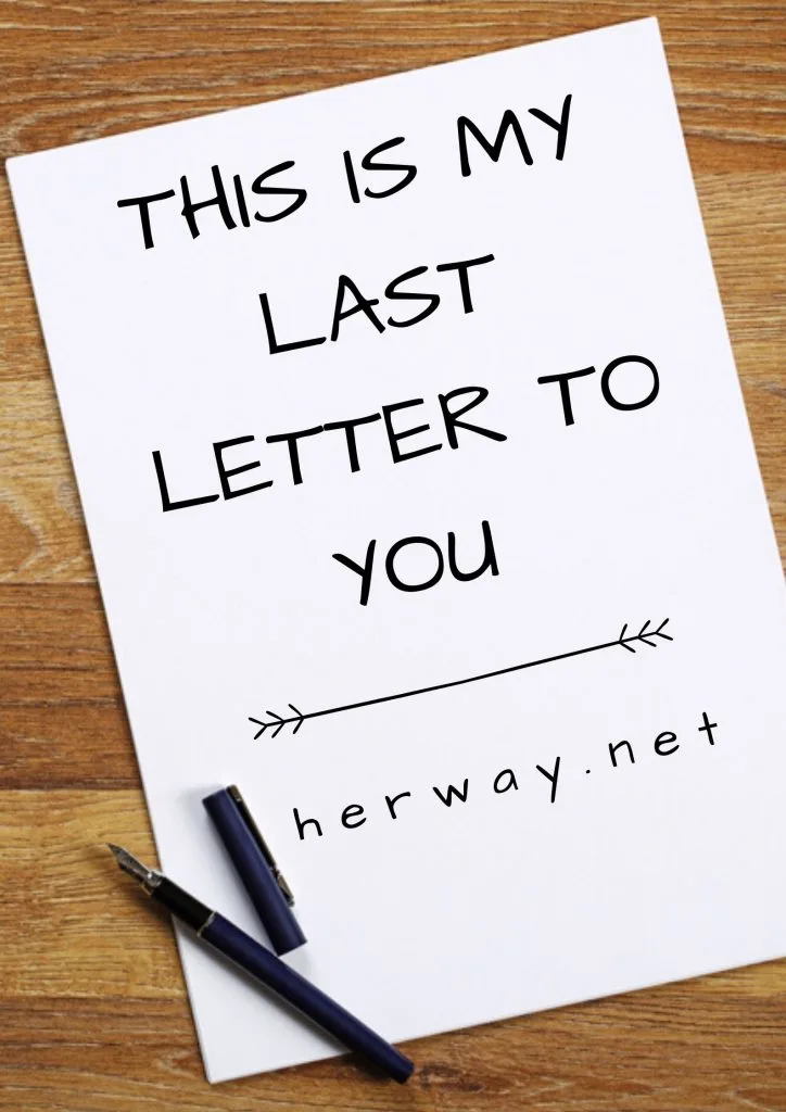 This Is My Last Letter To You