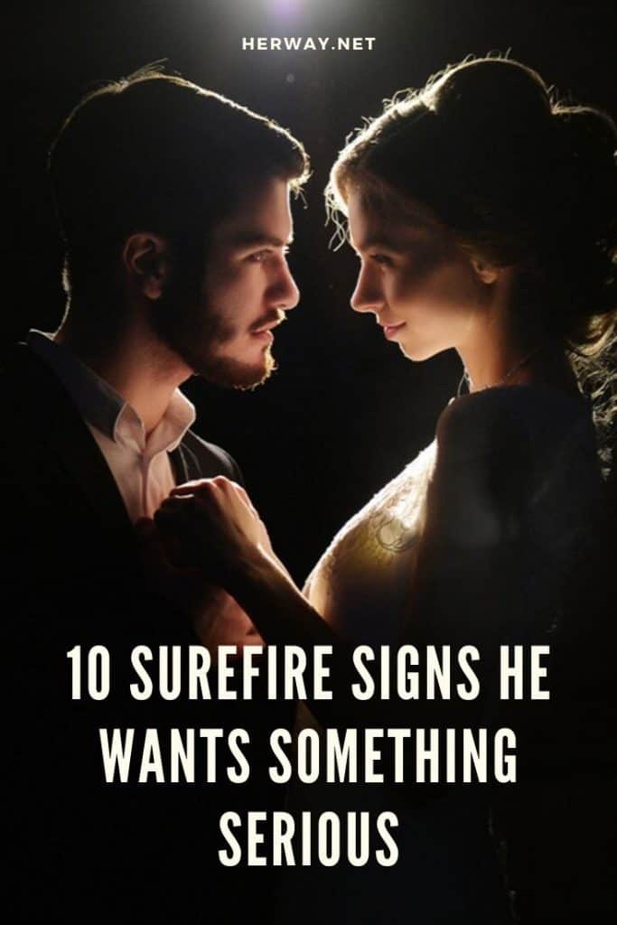 10 Surefire Signs He Wants Something Serious