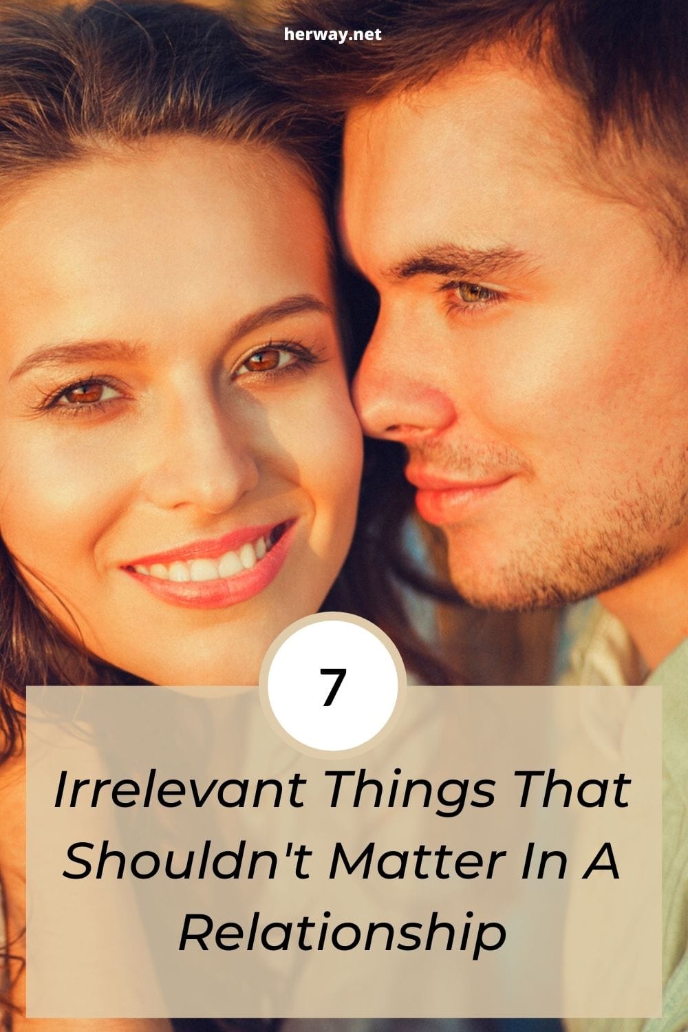 7 Irrelevant Things That Shouldn't Matter In A Relationship