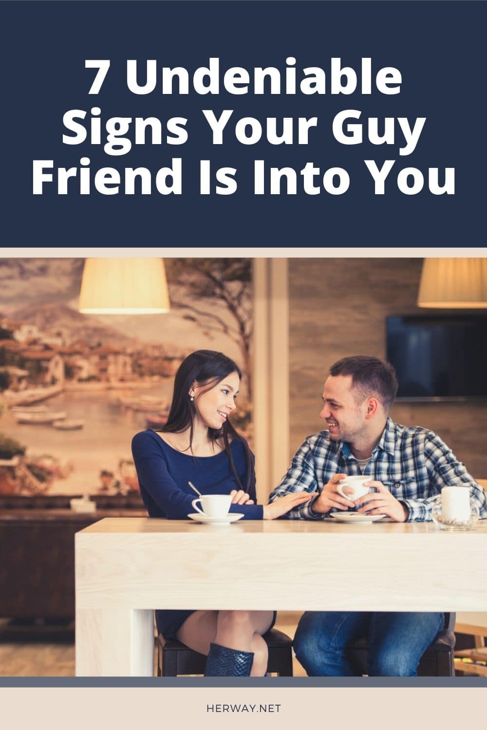 7 Undeniable Signs Your Guy Friend Is Into You