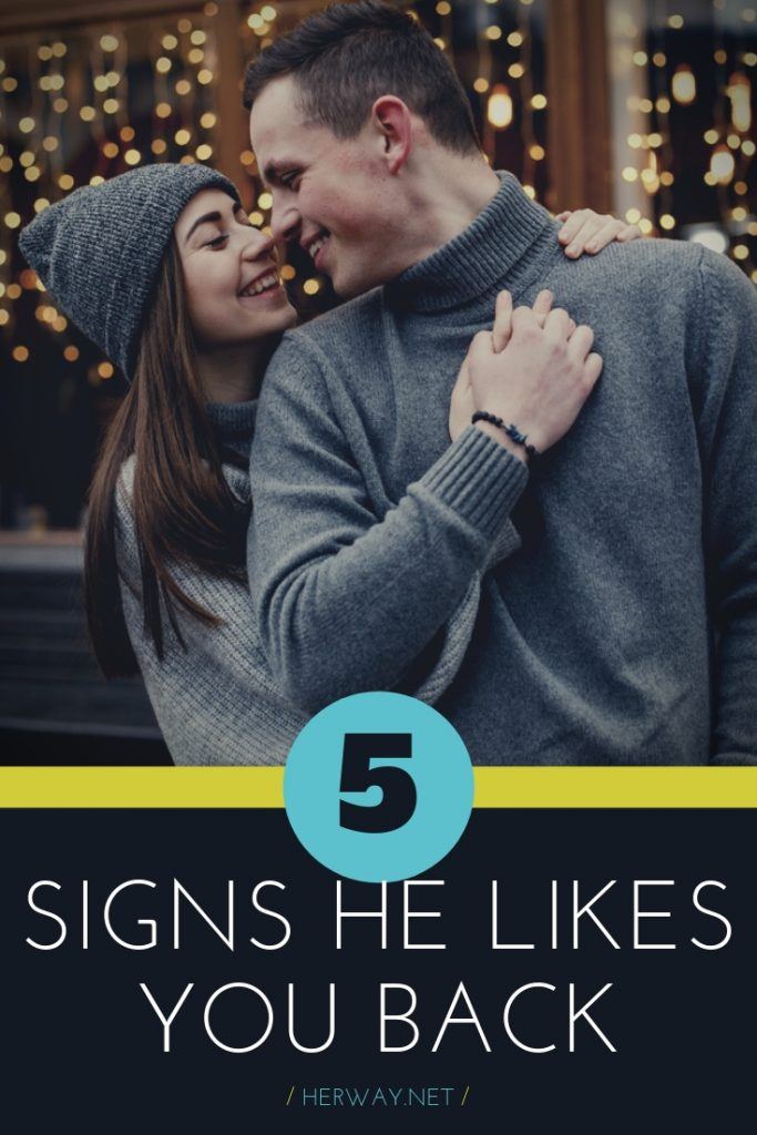 5 Signs He Likes You Back