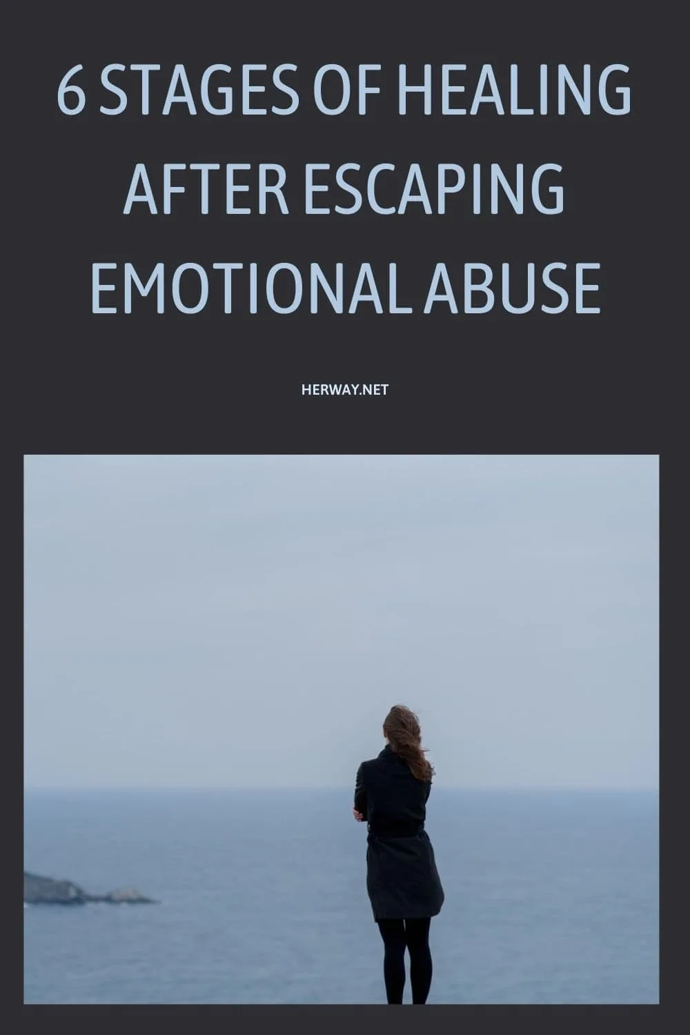 6 Stages Of Healing After Escaping Emotional Abuse