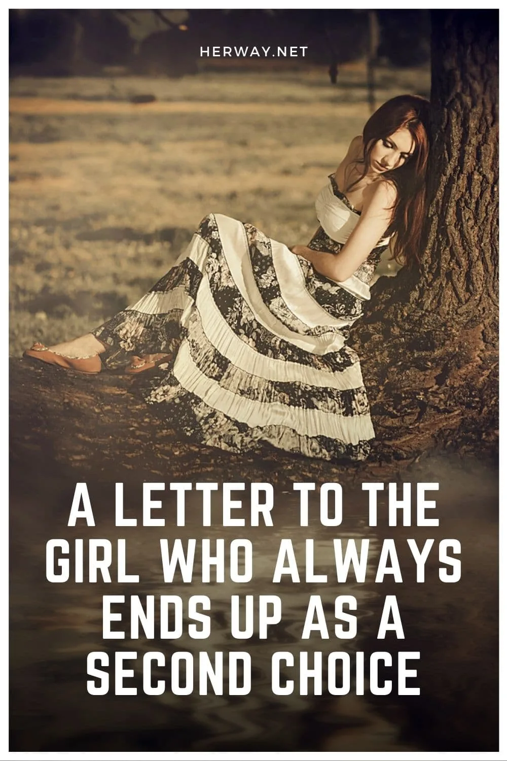 A Letter To The Girl Who Always Ends Up As A Second Choice