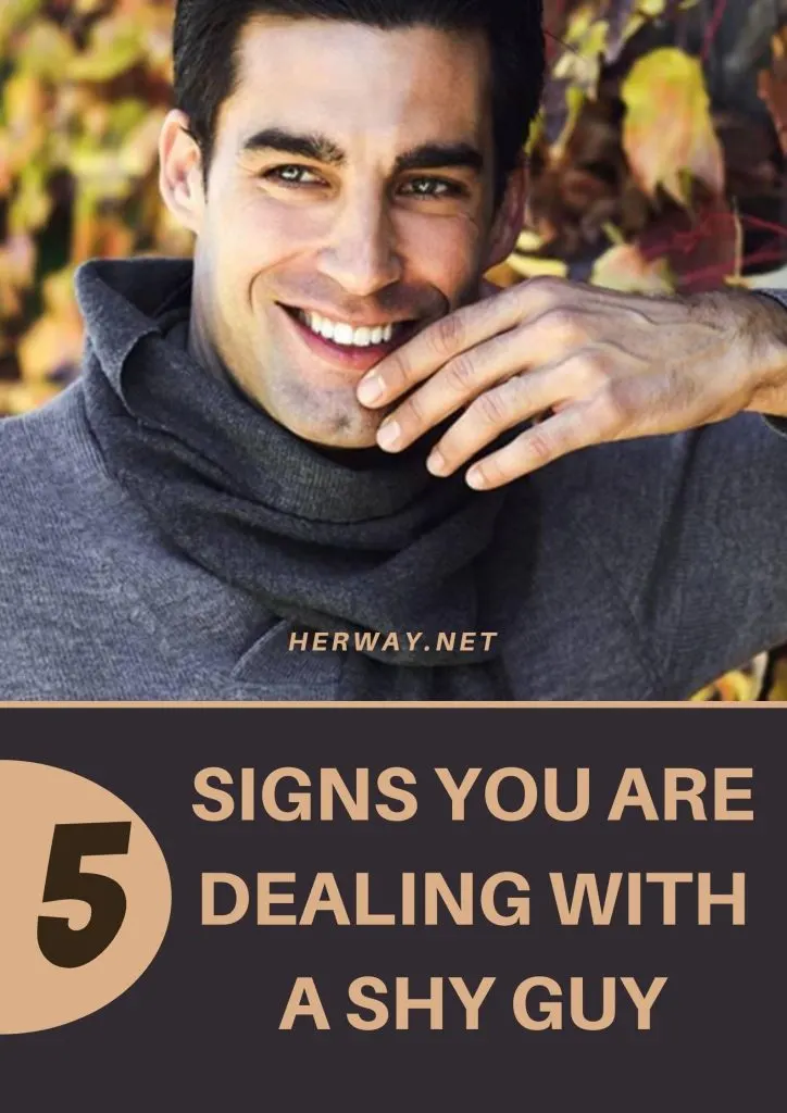 5 Signs You Are Dealing With A Shy Guy