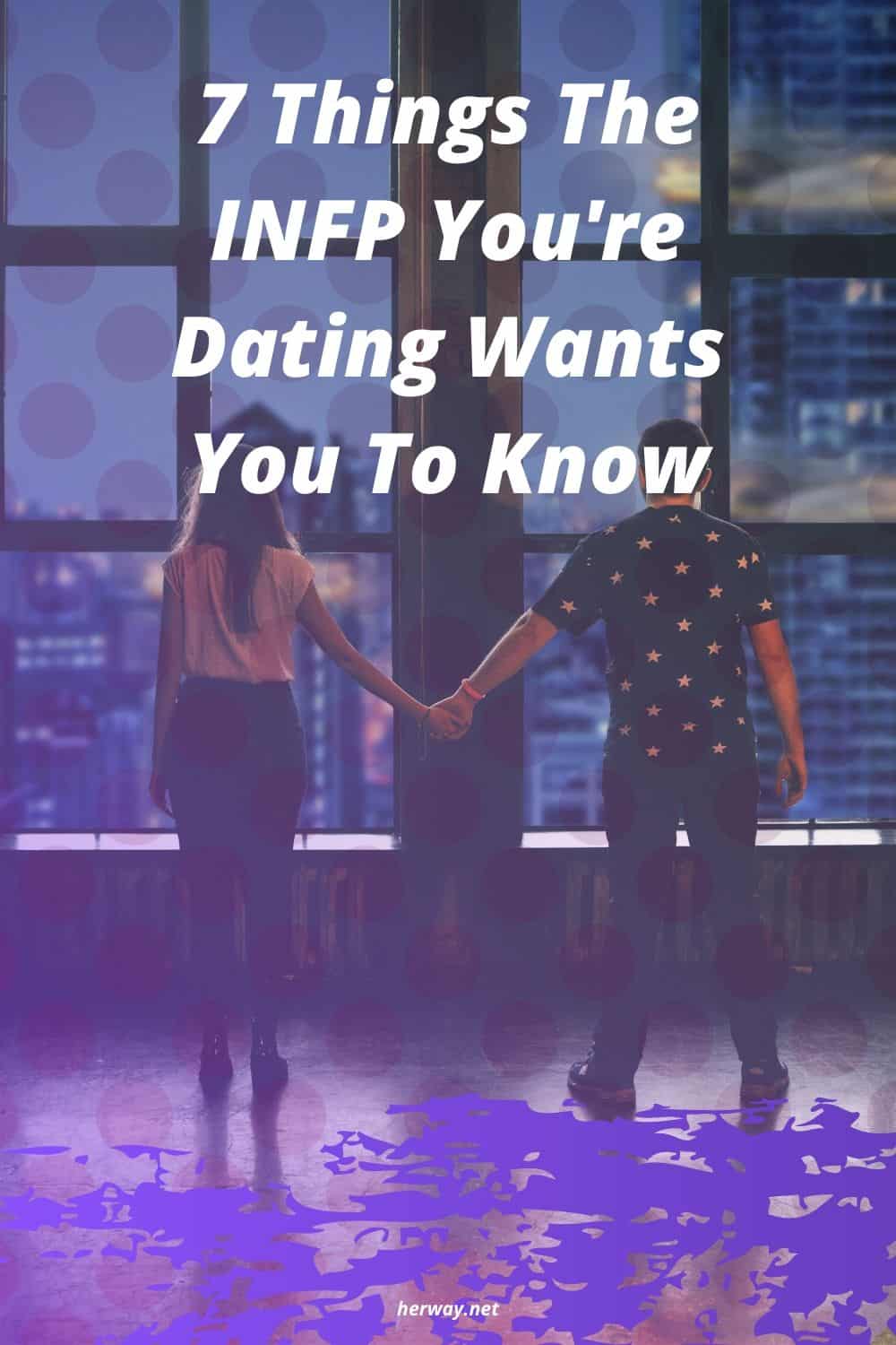 7 coisas que o INFP com quem estás a namorar quer que saibas