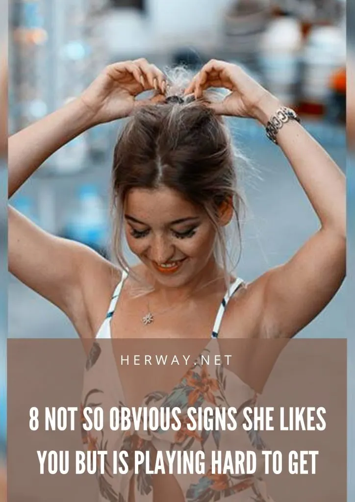 8 Not So Obvious Signs She Likes You But Is Playing Hard To Get
