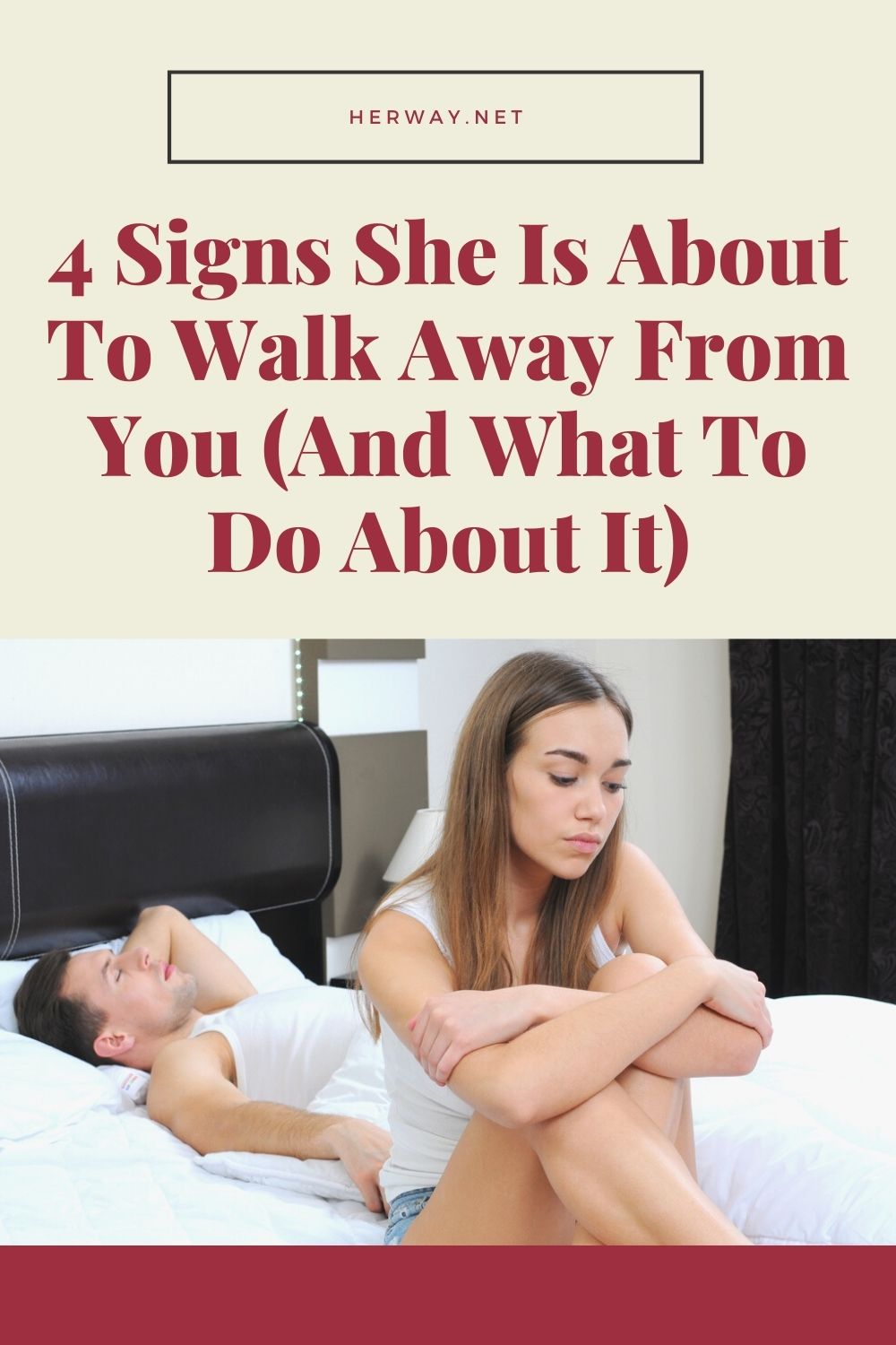 4 Signs She Is About To Walk Away From You (And What To Do About It)