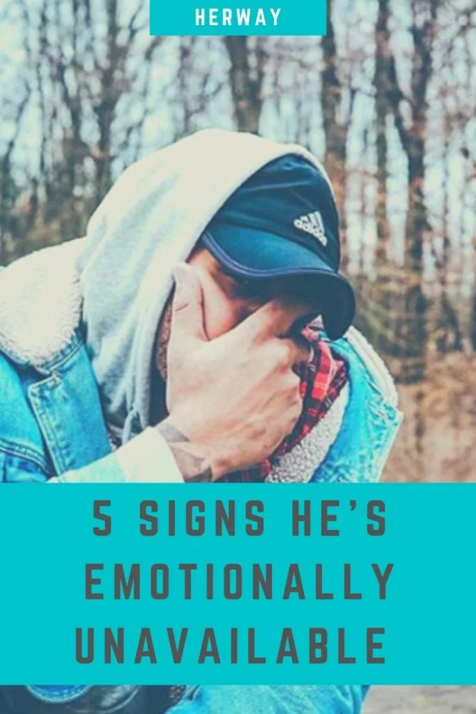 5 Signs He's Emotionally Unavailable 