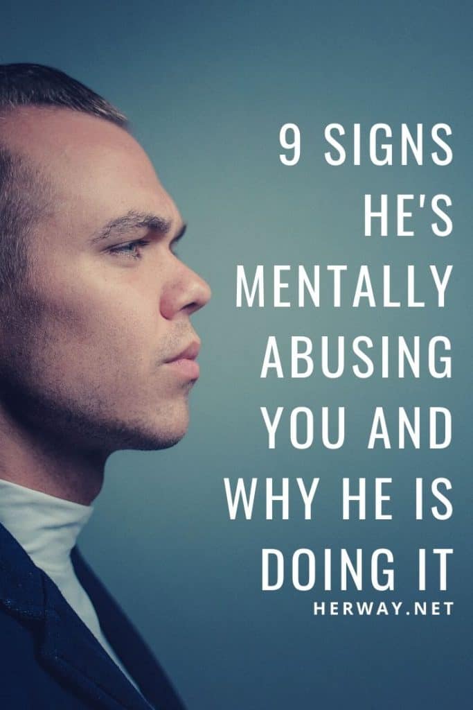 9 Signs He's Mentally Abusing You And Why He Is Doing It