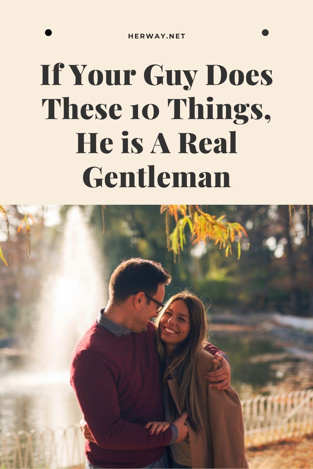 Se il vostro uomo fa queste 10 cose, è un vero gentiluomo