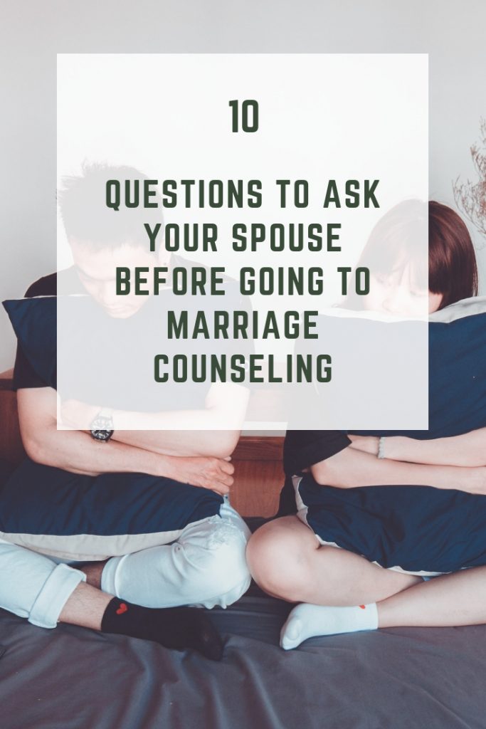 10 Questions To Ask Your Spouse Before Going To Marriage Counseling