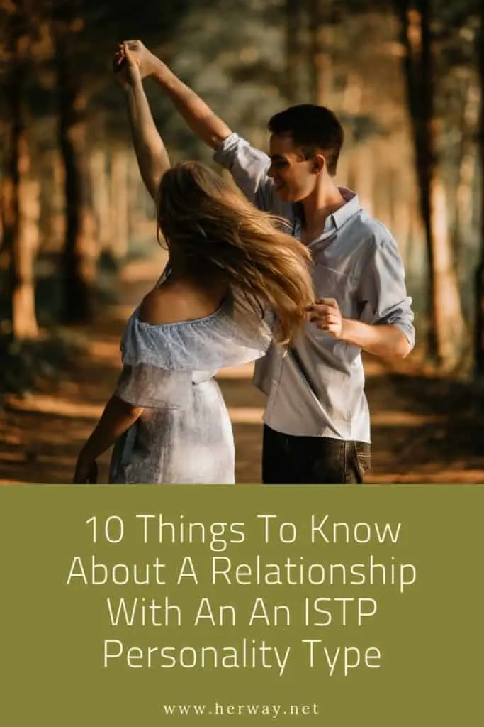 10 Things To Know About A Relationship With An ISTP Personality Type
