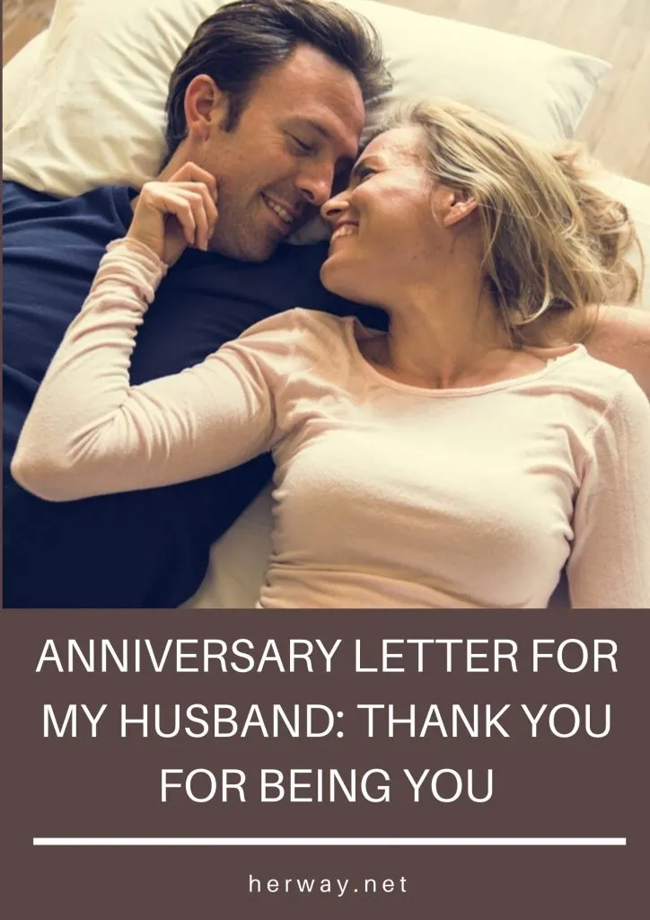 Anniversary Letter For My Husband: Thank You For Being You