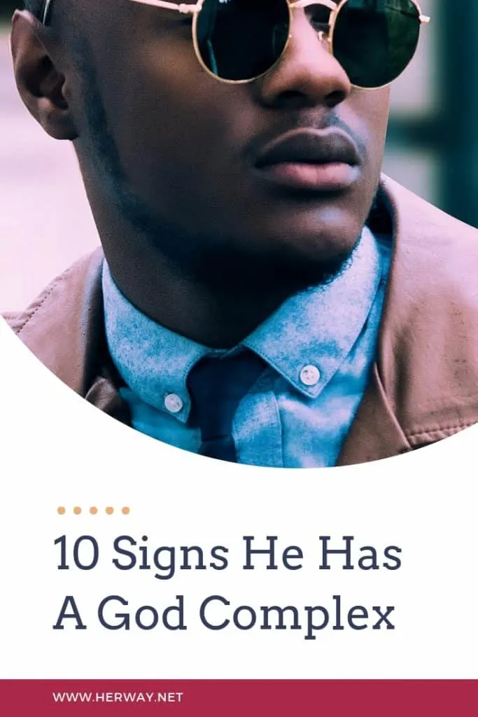 10 Signs He Has A God Complex