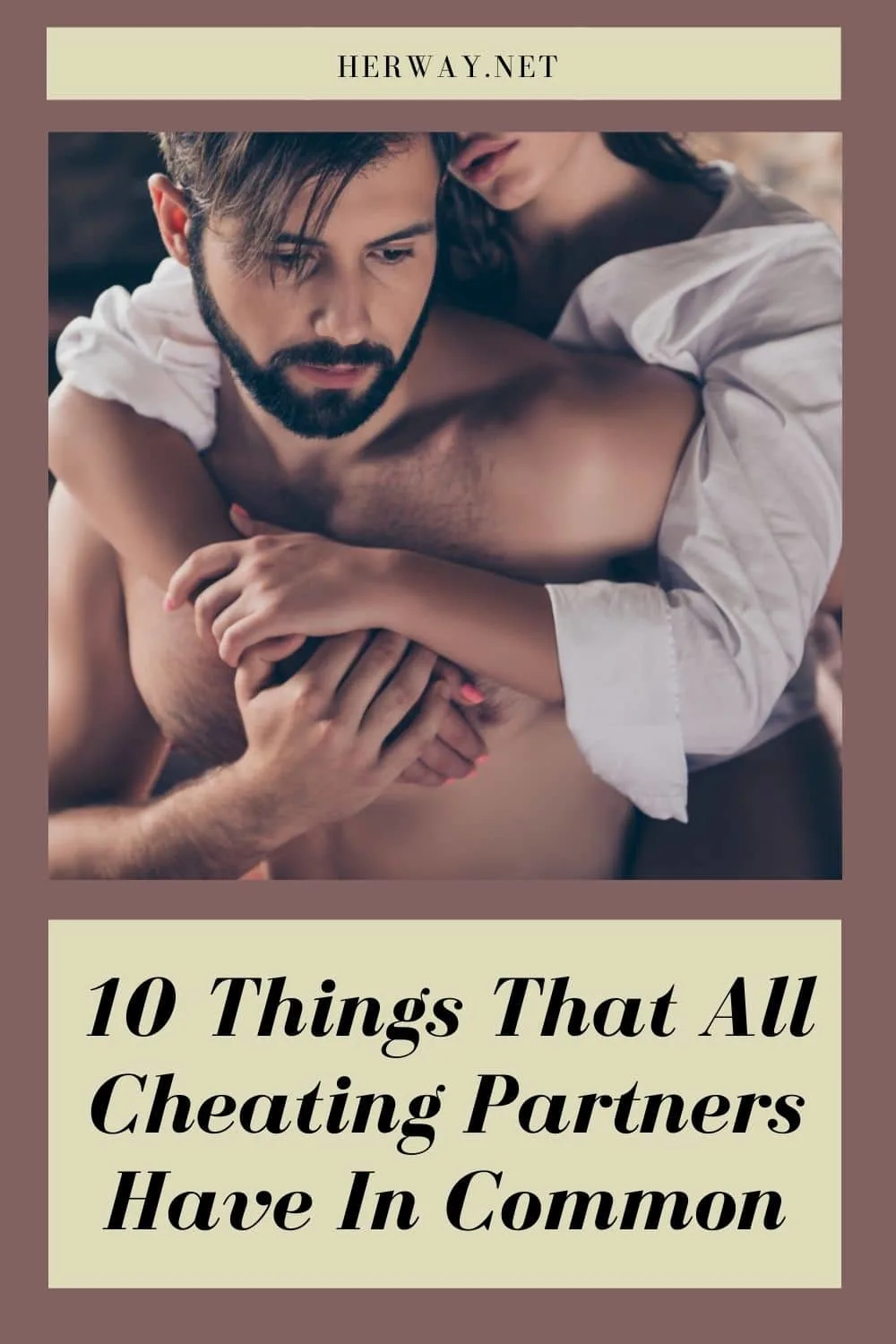 10 Things That All Cheating Partners Have In Common