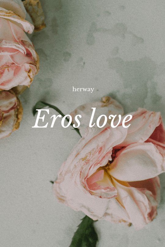 roses with text eros love