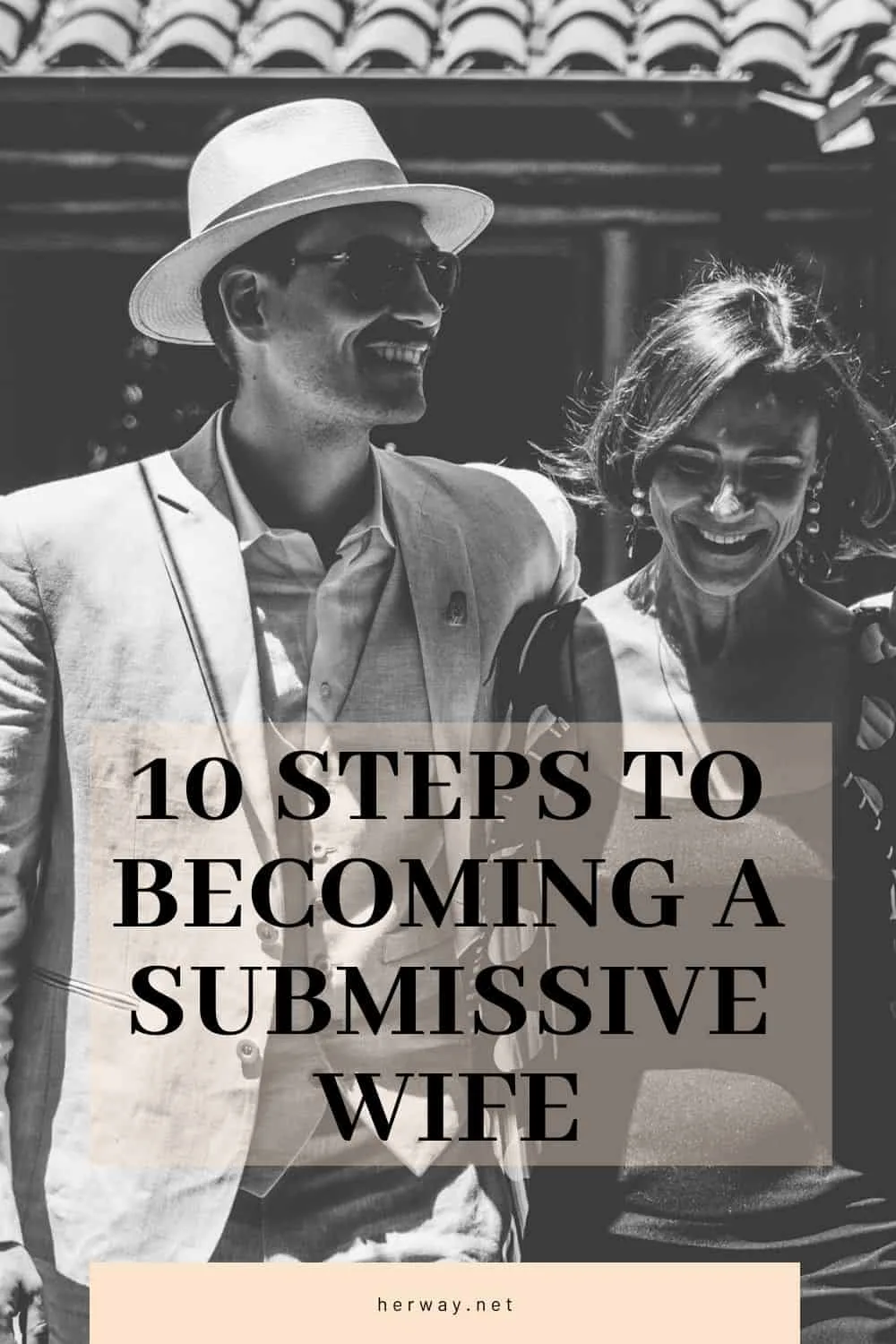 10 Steps To Becoming A Submissive Wife