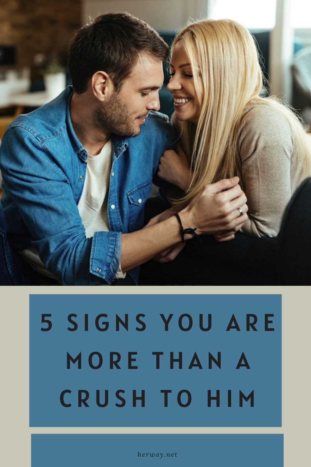 5 Signs You Are More Than A Crush To Him