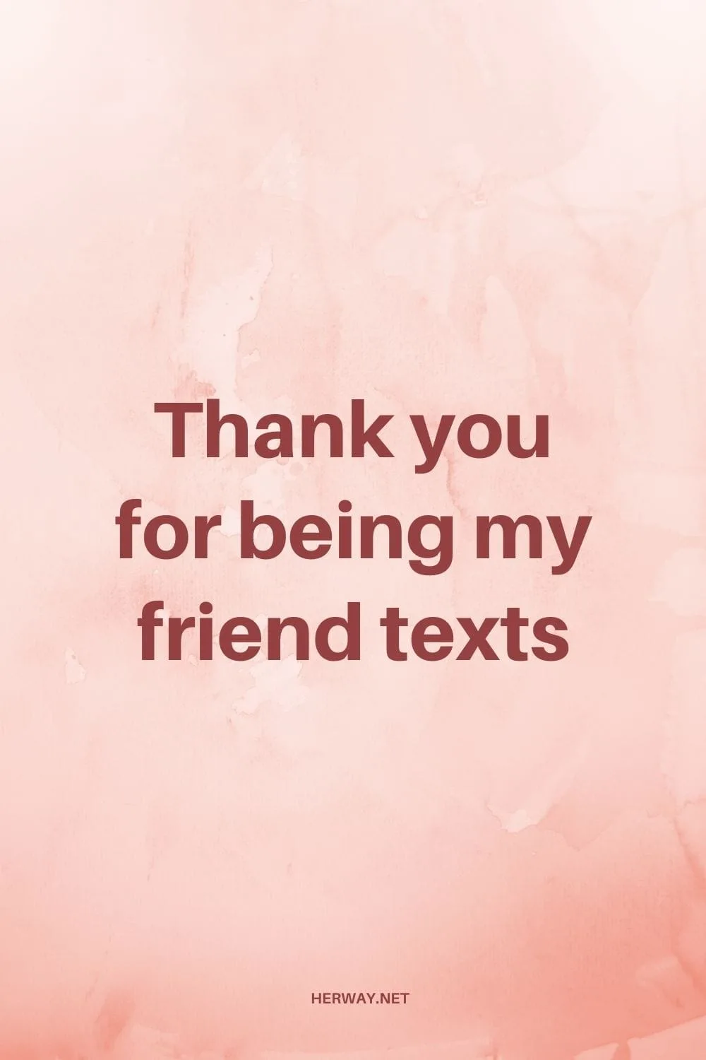 50 Sweetest 'Thank You For Being My Friend' Quotes And Texts