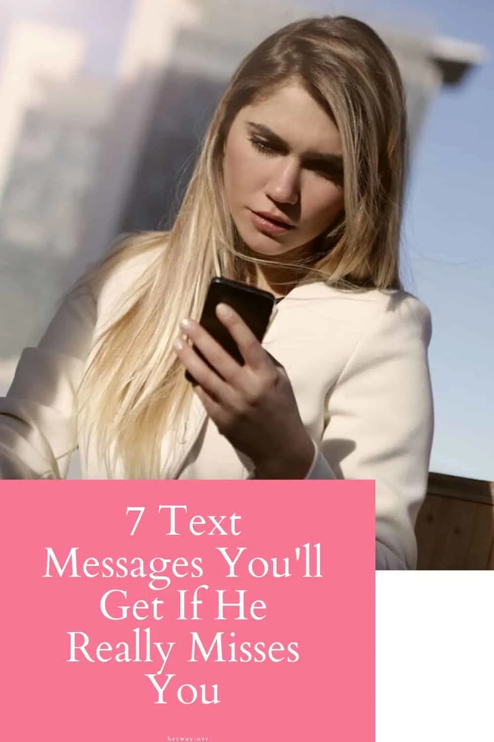 7 Text Messages You'll Get If He Really Misses You
