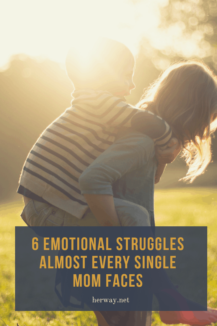 6 Emotional Struggles Almost Every Single Mom Faces
