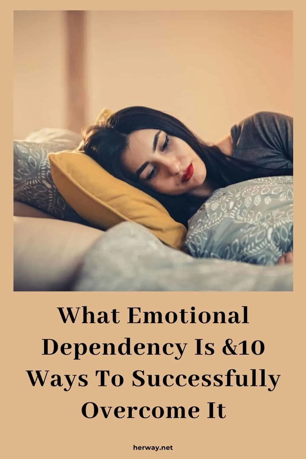 What Emotional Dependency Is &10 Ways To Successfully Overcome It