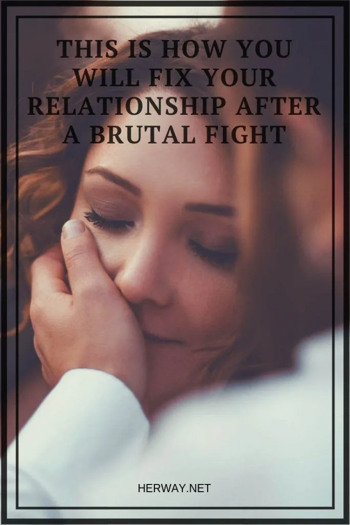 This Is How You Will Fix Your Relationship After A Brutal Fight