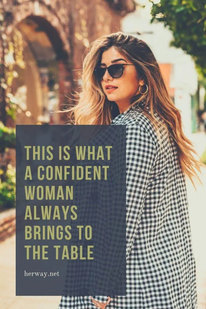 This Is What A Confident Woman Always Brings To The Table