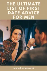 The Ultimate List Of First Date Advice For Men