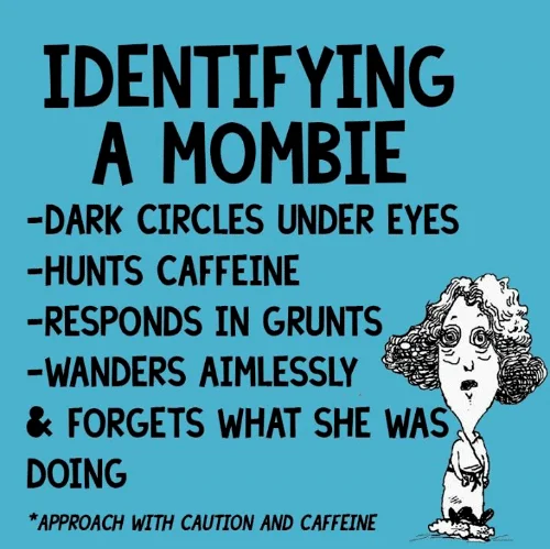 25 Undeniable Signs You’re A Mombie
