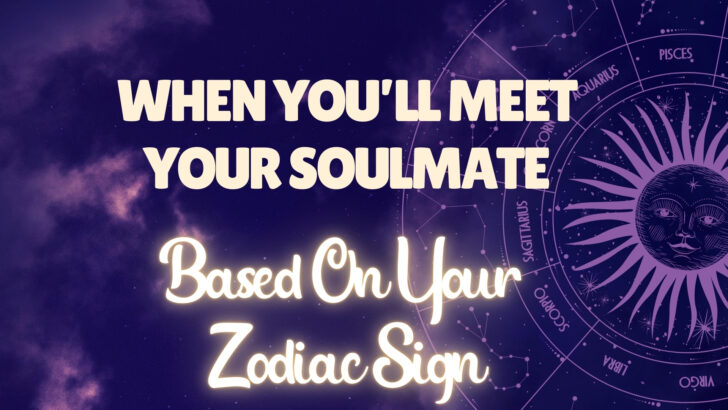 12 Zodiacs & When They’ll Finally Find Their Soulmate (Based On Their Zodiac Sign)