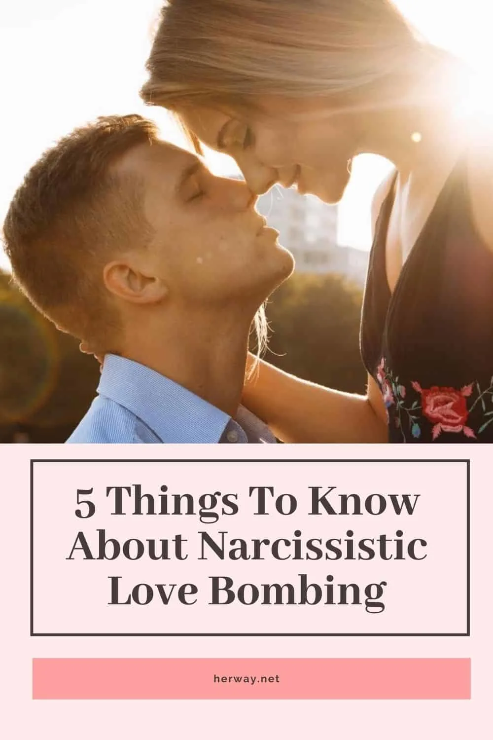 5 Things To Know About Narcissistic Love Bombing