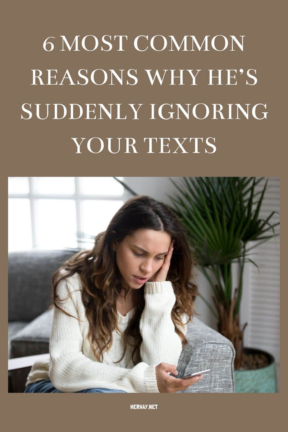 6 Most Common Reasons Why He’s Suddenly Ignoring Your Texts