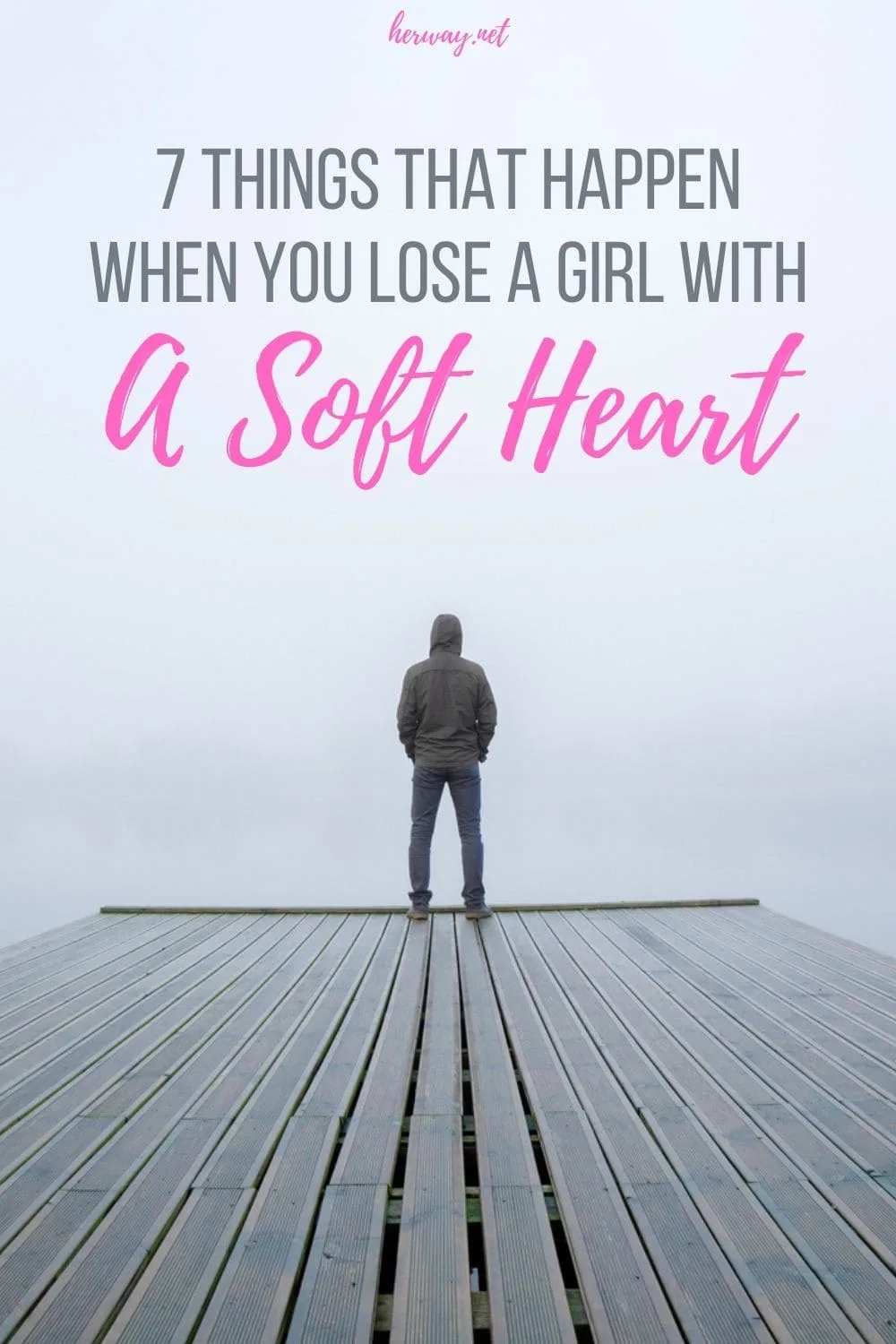 7 Things That Happen When You Lose A Girl With A Soft Heart