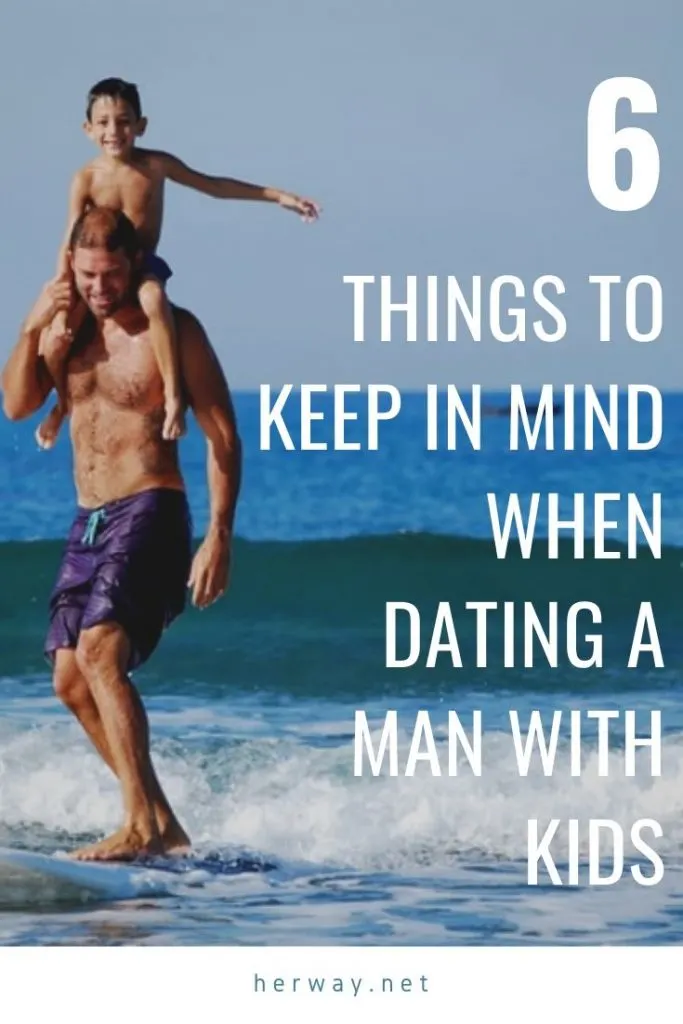 6 Things To Keep In Mind When Dating A Man With Kids