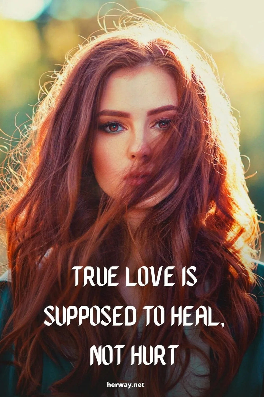 True Love Is Supposed To Heal, Not Hurt