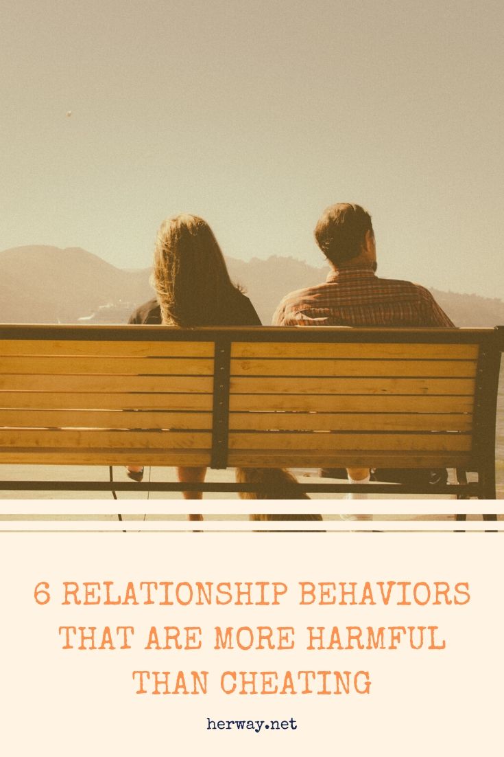 6 Relationship Behaviors That Are More Harmful Than Cheating