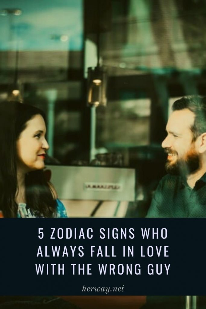 5 segni zodiacali che si innamorano sempre del ragazzo sbagliato