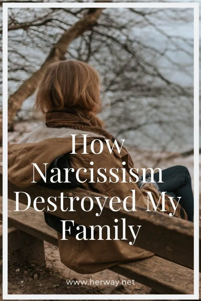 How Narcissism Destroyed My Family