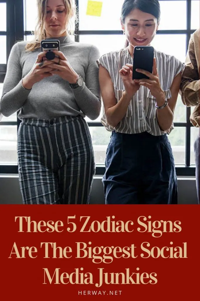 These 5 Zodiac Signs Are The Biggest Social Media Junkies