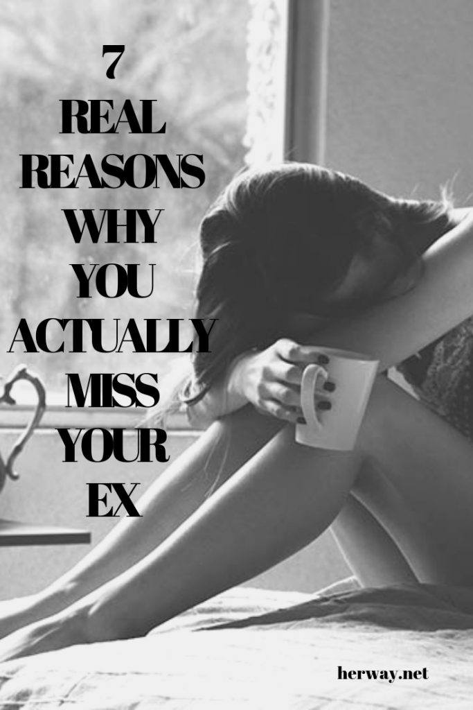 7 veri motivi per cui ti manca il tuo ex