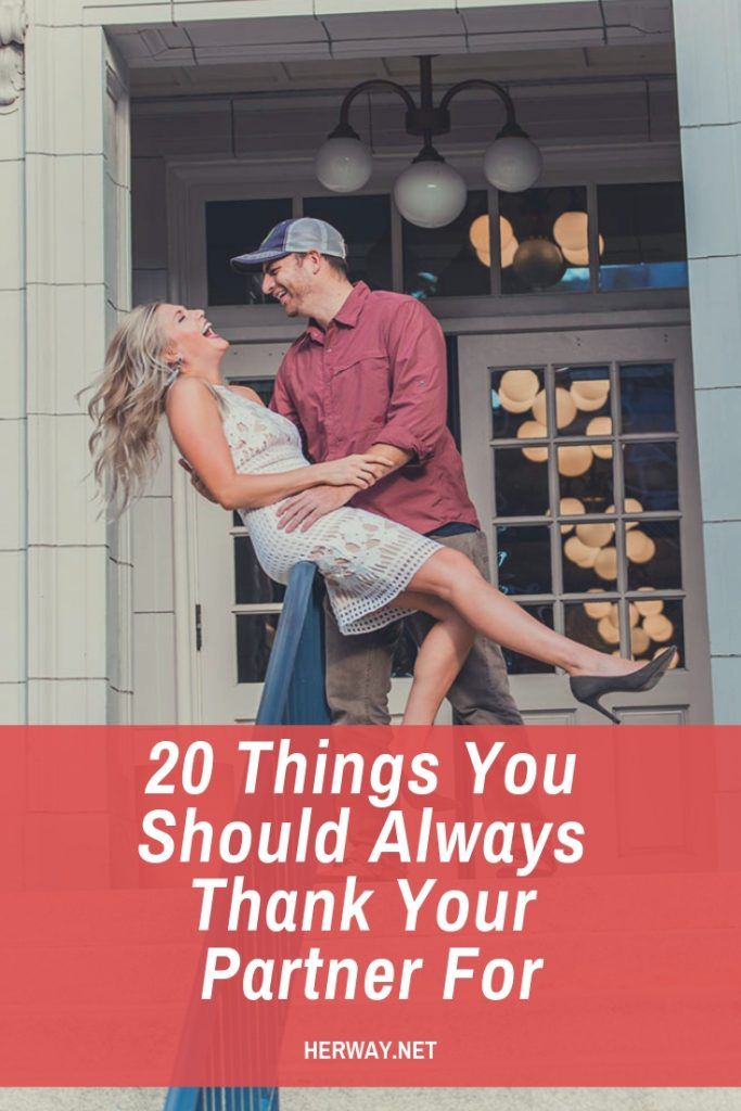 20 Things You Should Always Thank Your Partner For