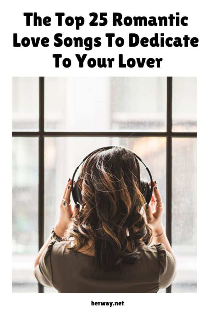 Le 25 migliori canzoni d'amore romantiche da dedicare al proprio amante 